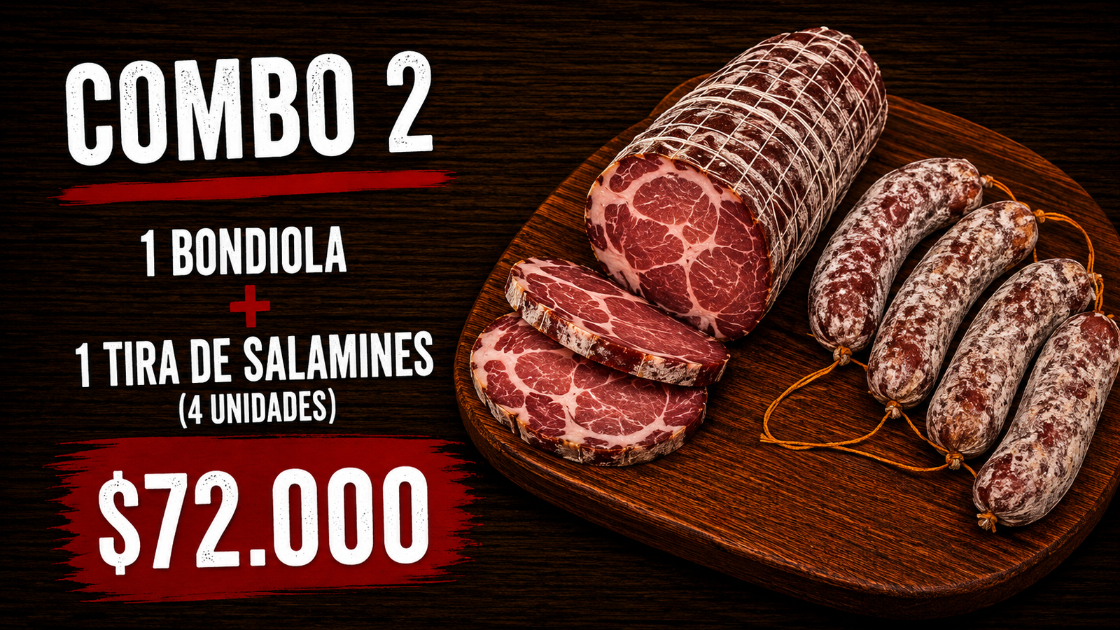 COMBO 3: bondiola y salamines